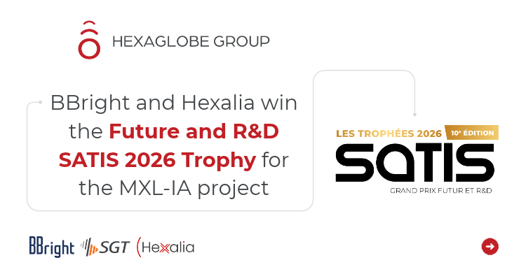 BBright and Hexalia win the Future and R&D SATIS 2026 Trophy for the MXL-IA project