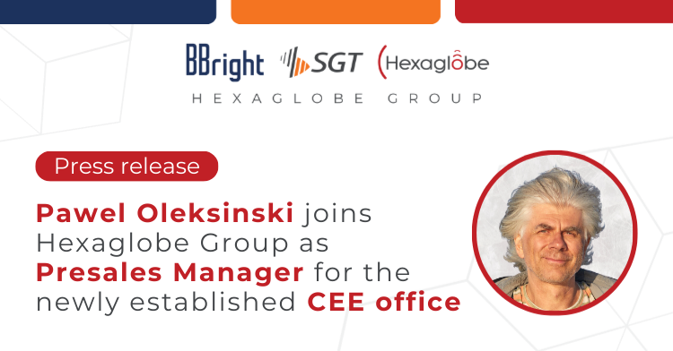 Pawel Oleksinski Joins Hexaglobe Group As Presales Manager For The Newly Established CEE Office