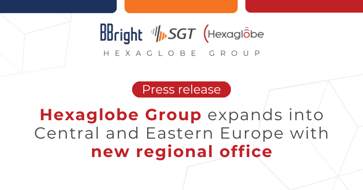 Hexaglobe Group Expands Into Central And Eastern Europe With New Regional Office
